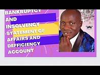 Video thumbnail for Bankruptcy chapter 7:Statement of Affairs & Defficiency Account (Insolvency accounting)