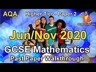 Video thumbnail for GCSE Maths AQA 2020 Paper 2 Higher Tier Walkthrough [June 2020 / November 2020]
