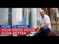 Video thumbnail for HOW TO MAKE YOUR PATIO DOOR SLIDE BETTER