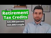 Video thumbnail for These 3 Retirement Tax Credits Equal Up To $50,000 Per Year In Retirement Income