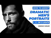 Video thumbnail for Shoot Epic Men's Portraits with Just 1, 2, or 3 Lights with Lindsay Adler