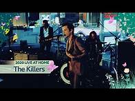 Video thumbnail for The Killers - When You Were Young (Radio 2 Live At Home)