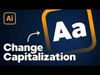 Video thumbnail for How to Change Capitalization in Illustrator