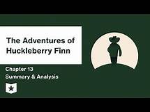 Video thumbnail for The Adventures of Huckleberry Finn | Chapter 13 Summary & Analysis | Mark Twain | Mark Twain