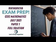 Video thumbnail for CSEC Mathematics July 2021 Paper 1 Full Solutions