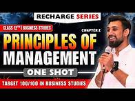 Video thumbnail for Recharge Chapter 2 | Principles of Management | Class 12 | Business Studies | Boards 2025