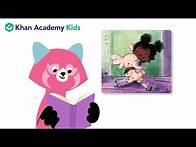 Video thumbnail for Beginning, Middle, and End | Reading Comprehension | Khan Academy Kids