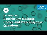 Video thumbnail for 2022 Live Review 4 | AP Chemistry | Equilibrium Multiple-Choice and Free-Response Questions