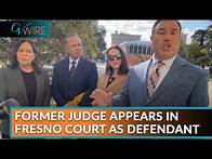 Video thumbnail for Former Judge Appears in Fresno Court as Defendant