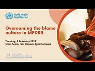 Video thumbnail for Overcoming the blame culture in Maternal and Perinatal Death Surveillance and Response