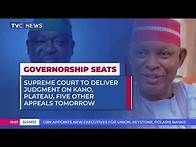Video thumbnail for Supreme Court To Deliver Judgment On Kano, Plateau, Five Other Appeals