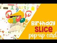 Video thumbnail for A Free Pop-Up Birthday Slice Card SVG File