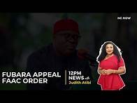 Video thumbnail for Tinubu Seeks Oluyede’s Confirmation; Fubara Appeals FAAC Order - 12 PM News November 23