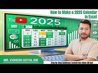 Video thumbnail for How to Make a 2025 Calendar in Excel 🗓️ – Easy & Step-by-Step Guide | Vishesh Goyal Sir.