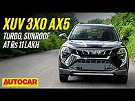 Video thumbnail for Mahindra XUV 3XO AX5 review - The most popular 3XO | First Drive | Autocar India