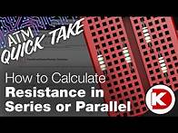 Video thumbnail for How to Calculate Resistance in Series or Parallel – ATM Quick Take | Digi-Key Electronics
