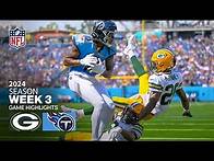Video thumbnail for Green Bay Packers Vs. Tennessee Titans Game Highlights | NFL 2024 Week 3