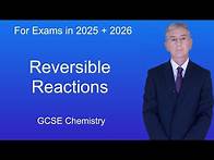Video thumbnail for GCSE Chemistry Revision "Reversible Reactions"