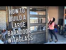 Video thumbnail for HOW TO BUILD A LARGE BARNDOOR WITH GLASS - easy and fun way to add glass to your door