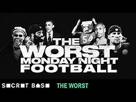 Video thumbnail for The Worst Monday Night Football: 2007 - Episode 5