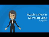 Video thumbnail for Reading View in Microsoft Edge - At a Glance