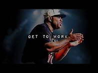 Video thumbnail for GET TO WORK - Best Motivational Speech Video (Featuring Eric Thomas)
