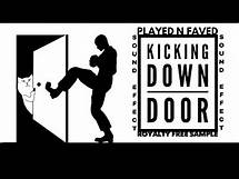 Video thumbnail for Kicking Down Door Sound Effect / Sound Of Kicking Door Down / Kick Down Door / Royalty Free