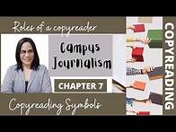 Video thumbnail for Copyreading| Chapter 7 Campus Journalism