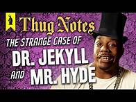 Video thumbnail for Dr. Jekyll & Mr. Hyde – Thug Notes Summary & Analysis