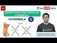 Video thumbnail for Asymptotes and Rectangular Hyperbola| Hyperbola | Unacademy JEE | IIT Mathematics | Sameer Sir