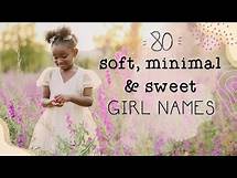 Video thumbnail for 80+ SOFT, MINIMAL & SWEET 1-2 SYLLABLE GIRL BABY NAMES | UNIQUE & CUTE BABY GIRL NAME LIST!