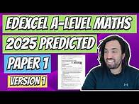 Video thumbnail for Edexcel A-Level Maths 2025 Predicted Paper 1