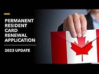 Video thumbnail for Permanent Resident Card Renewal Application 2023 Update | Proof of Residency Obligation