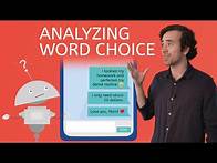 Video thumbnail for Analyzing Word Choice - Literary Analysis for Teens!