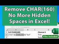 Video thumbnail for Remove Hidden CHAR(160) Spaces from Excel