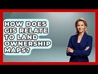 Video thumbnail for How Does GIS Relate To Land Ownership Maps? | CountyOffice.org