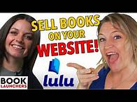 Video thumbnail for Sell Books From Your Website with Lulu Publishing