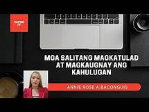 Video thumbnail for FILIPINO 10 - MGA SALITANG MAGKATULAD AT MAGKAUGNAY ANG KAHULUGAN 1080p