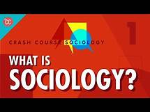 Video thumbnail for What Is Sociology?: Crash Course Sociology #1