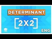 Video thumbnail for DETERMINANT of a 2x2 MATRIX | Matrix Operations | Theory and Examples explained