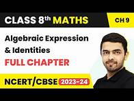 Video thumbnail for Algebraic Expression And Identities - Full Chapter Explanation & Exercise | Class 8 Maths Chapter 9