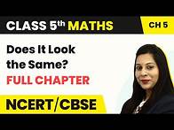 Video thumbnail for Class 5 Maths Chapter 5 | Does It Look the Same? - Full Chapter Explanation & Exercise