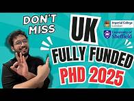 Video thumbnail for Want a Fully Funded PhD in the UK? Apply NOW for 2025! 🎓💼