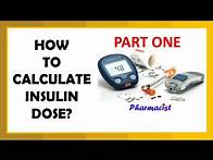 Video thumbnail for Introduction to Insulin Dose Calculation/Insulin Series Part 1