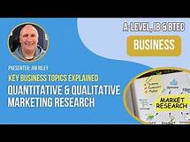 Video thumbnail for Quantitative & Qualitative Marketing Research | A-Level, IB & BTEC Business