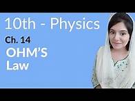 Video thumbnail for 10th Class Physics Chapter 14 - OHMS Law - Class 10 Physics Chapter 5