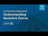 Video thumbnail for 2021 Live Review 8 | AP Physics C: Mechanics | Understanding Resistive Forces
