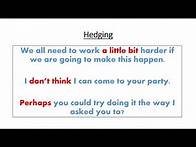 Video thumbnail for Hedging and Hedge Words English Language Revision