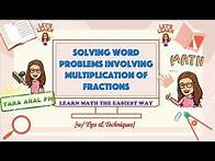 Video thumbnail for Solving Word Problems involving Multiplication of Fractions