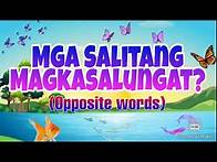 Video thumbnail for MGA SALITANG MAGKASALUNGAT/OPPOSITE WORDS